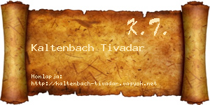 Kaltenbach Tivadar névjegykártya